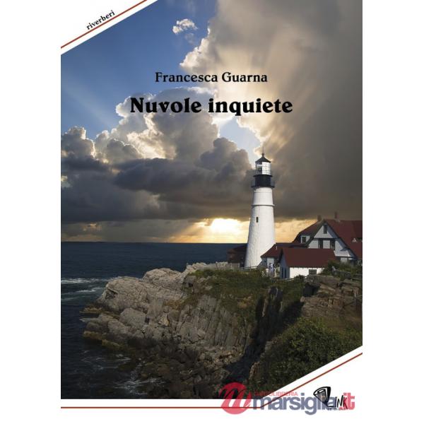 Nuvole inquiete. Nuova ediz.