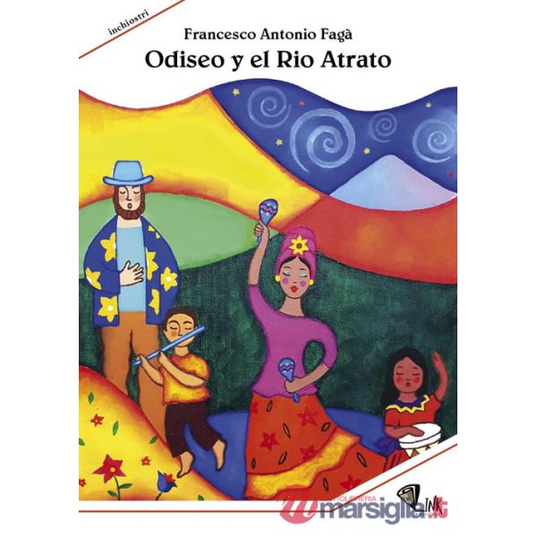Odiseo y el Rio Atrato. Nuova ediz.