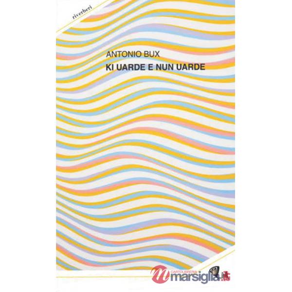 Ki uarde e nun uarde
