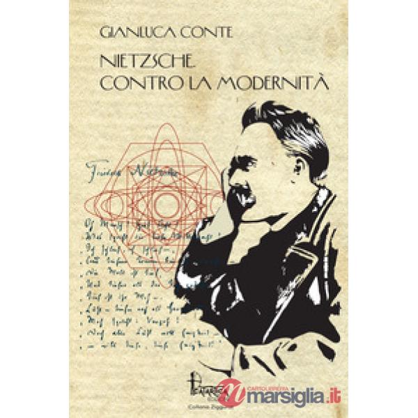 Nietzsche. Contro la modernità