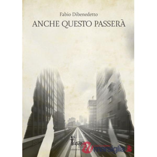Anche questo passerà
