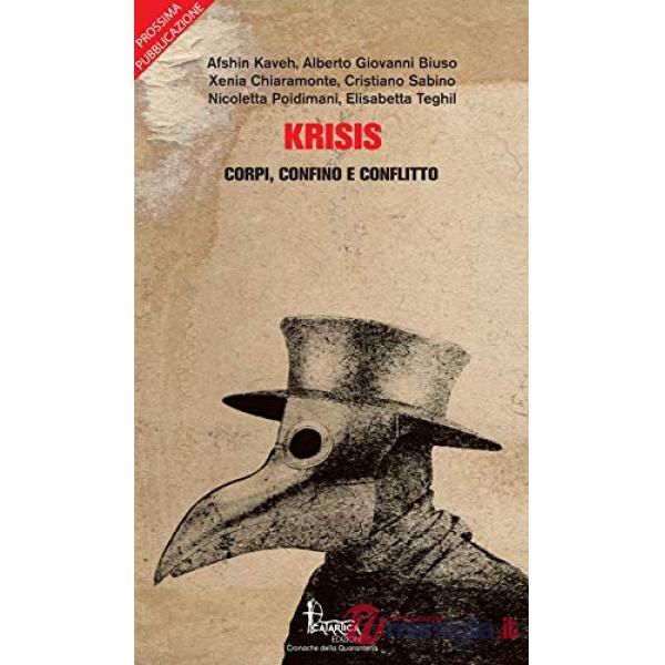 Krisis. Corpi, confino e conflitto