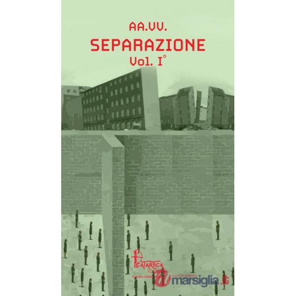 Separazione. Vol. 1