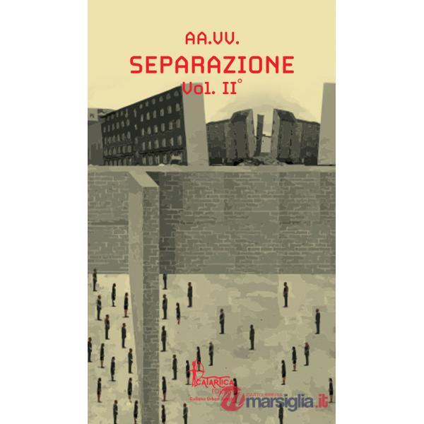 Separazione. Vol. 2