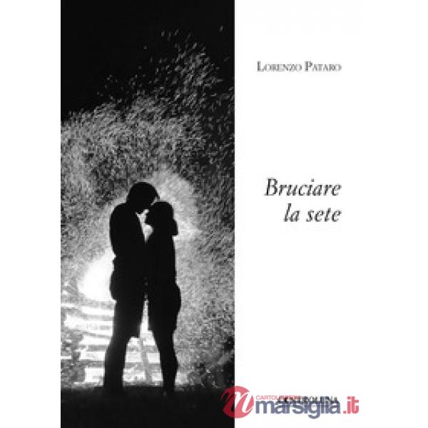 Bruciare la sete