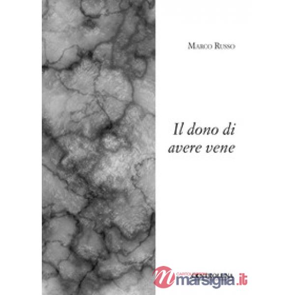 Dono di avere vene (Il)