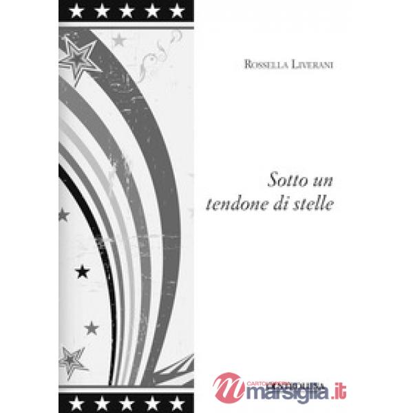 Sotto un tendone di stelle