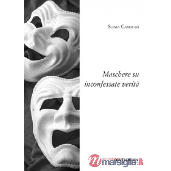 Maschere su inconfessate verità