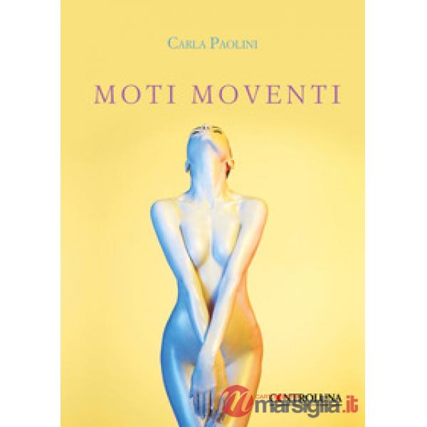 Moti moventi. Il linguaggio del corpo