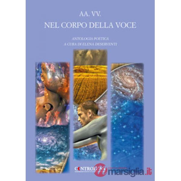 Nel corpo della voce. Antologia poetica