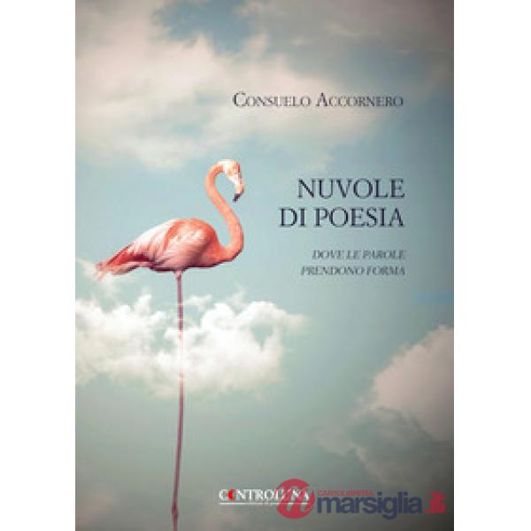 Nuvole di poesia. Dove le parole prendono forma