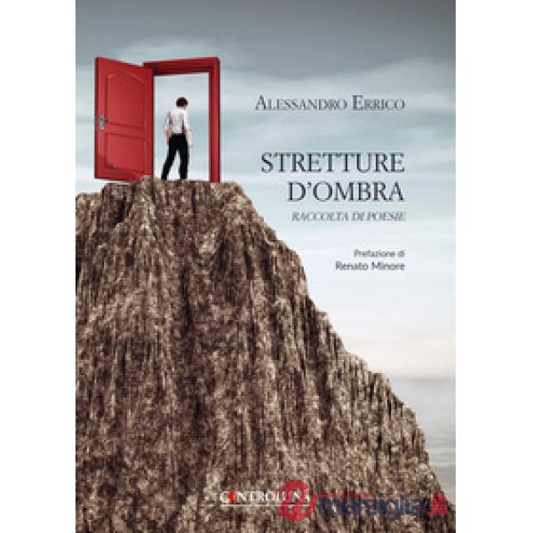 Stretture d'ombra. Raccolta di poesie