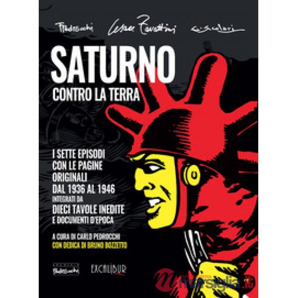 Saturno contro la Terra. L'integrale. Ediz. integrale