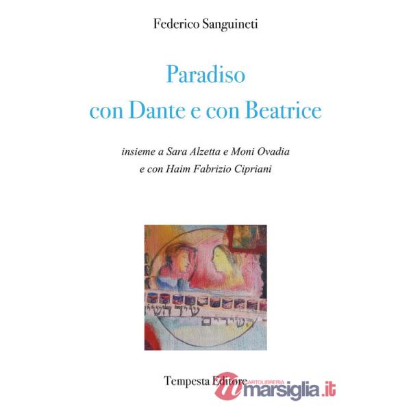Paradiso con Dante e con Beatrice