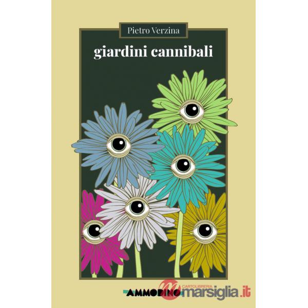 Giardini cannibali