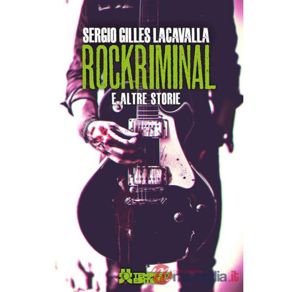 Rockriminal e altre storie
