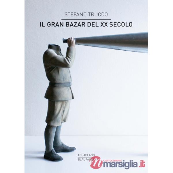 Gran bazar del XX secolo (Il)