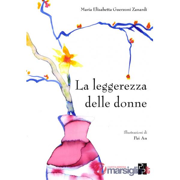Leggerezza delle donne (La)