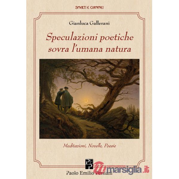 Speculazioni poetiche sovra l'umana natura