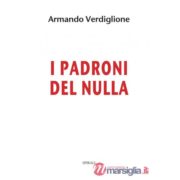 Padroni del nulla (I)