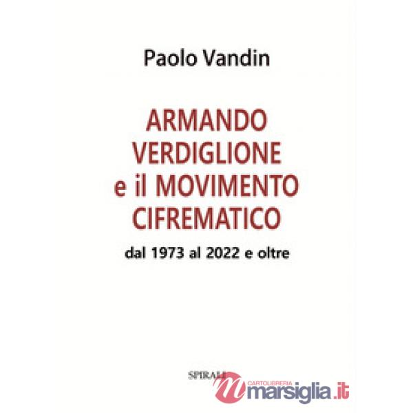 Armando Verdiglione e il Movimento cifrematico