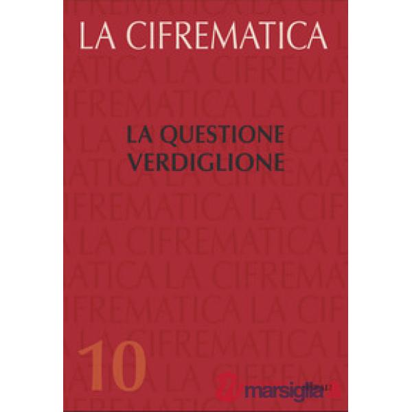 Questione Verdiglione (La)