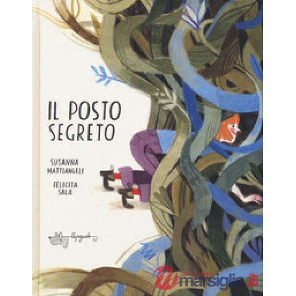 Posto segreto. Ediz. a colori (Il)