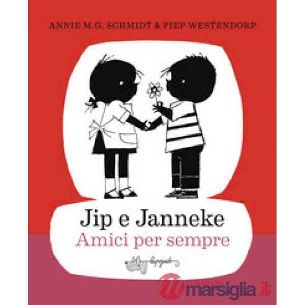 Jip e Janneke. Amici per sempre