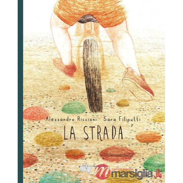 Strada. Ediz. a colori (La)