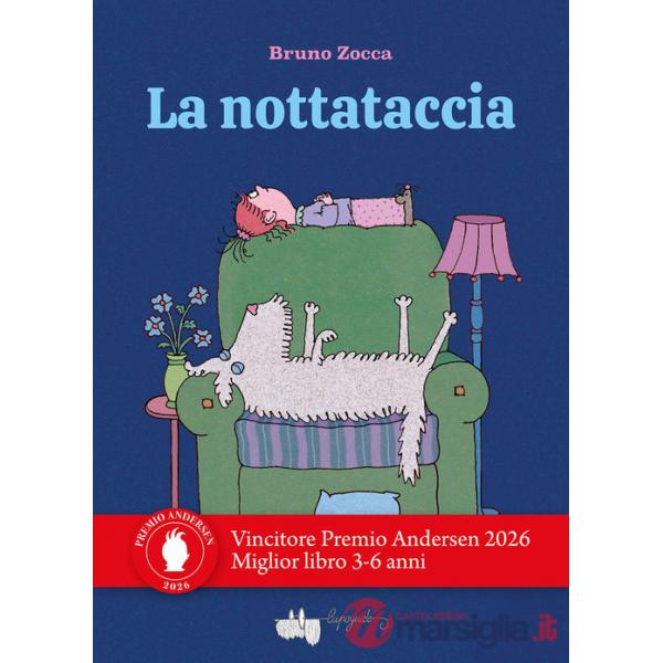 Nottataccia. Ediz. a colori (La)