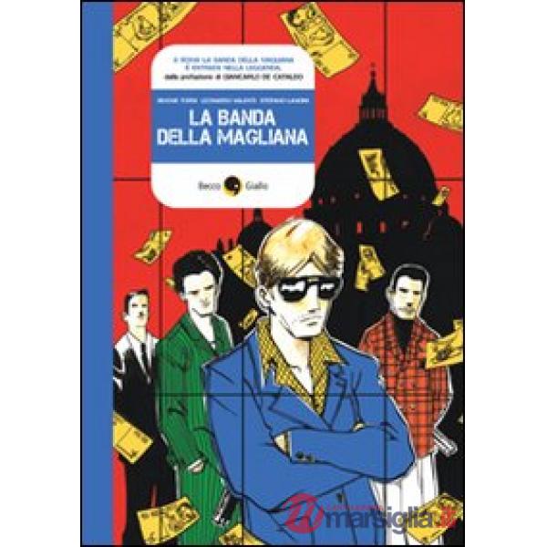 Banda della Magliana (La)