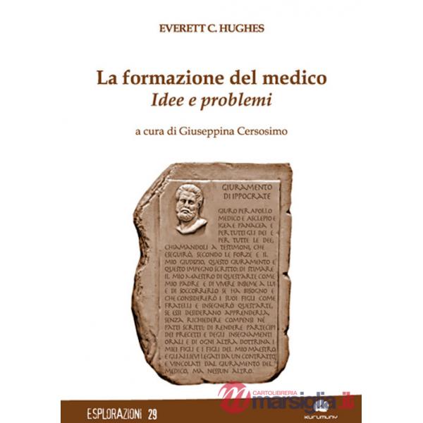 Formazione del medico. Idee e problemi (La)