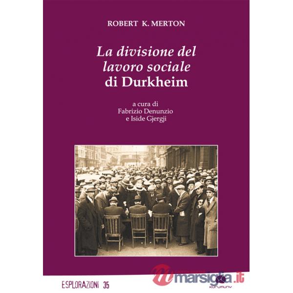 Divisione del lavoro sociale di Durkheim (La)