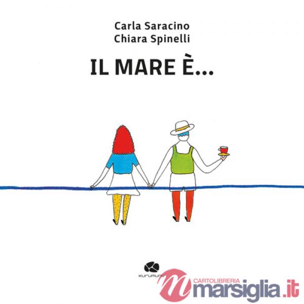 Mare è.... Ediz. a colori (Il)
