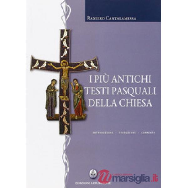 Più antichi testi pasquali della Chiesa. Introduzione, traduzione, commento (I)