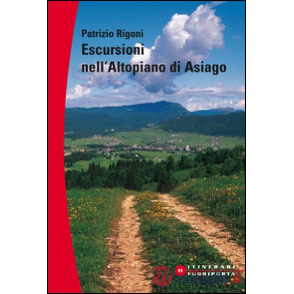Escursioni nell'altopiano di Asiago