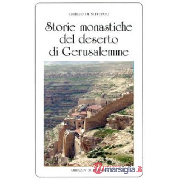 Storie monastiche del deserto di Gerusalemme