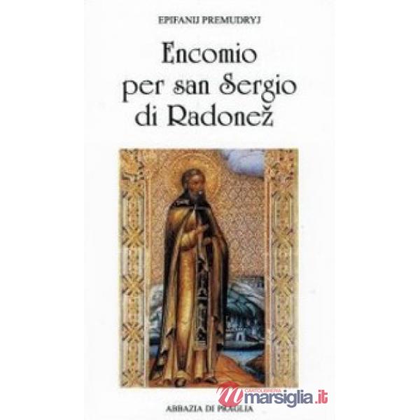 Encomio per san Sergio di Radone. L'angelo della Russia