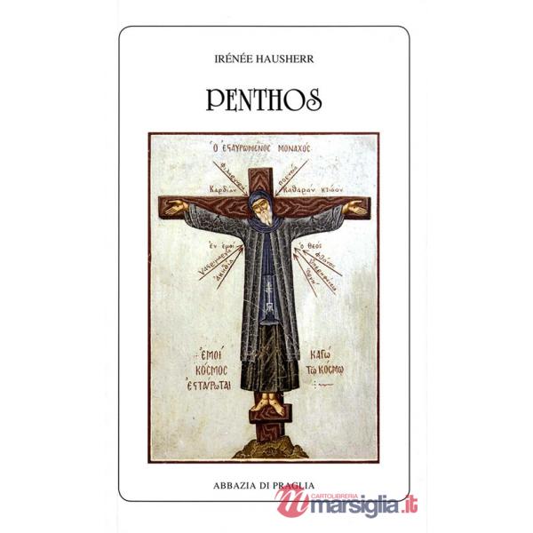 Penthos. La dottrina della compunzione nell'Oriente cristiano