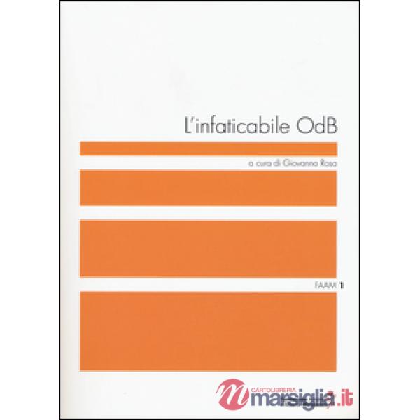 Infaticabile ODB (L')