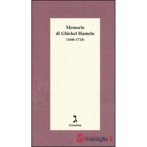 Memorie di Glückel Hameln (1646-1724)