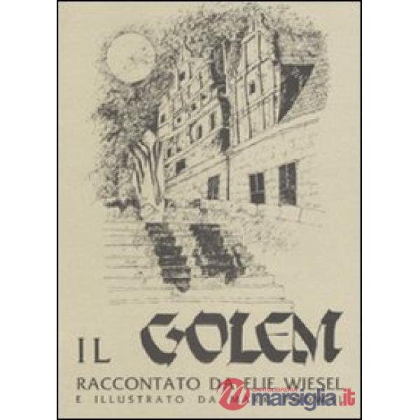 Golem. Storia di una leggenda (Il)