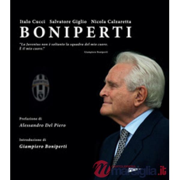 Boniperti. Ediz. illustrata