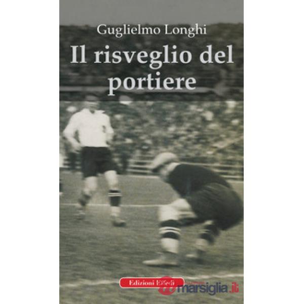 Risveglio del portiere (Il)