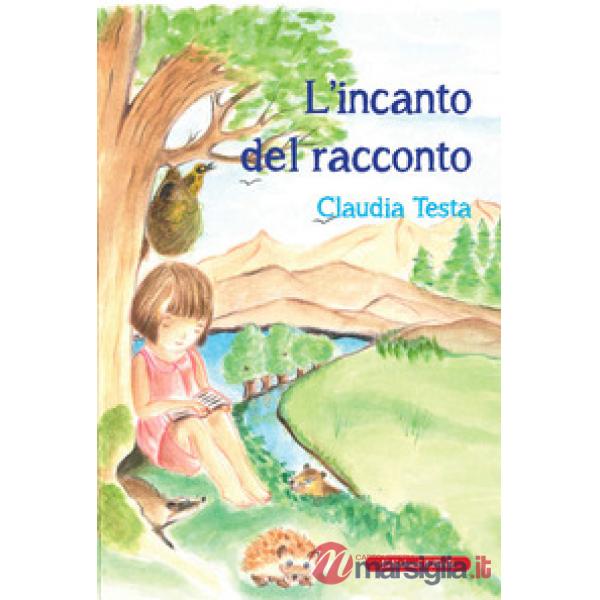 Incanto del racconto. Ediz. a colori (L')