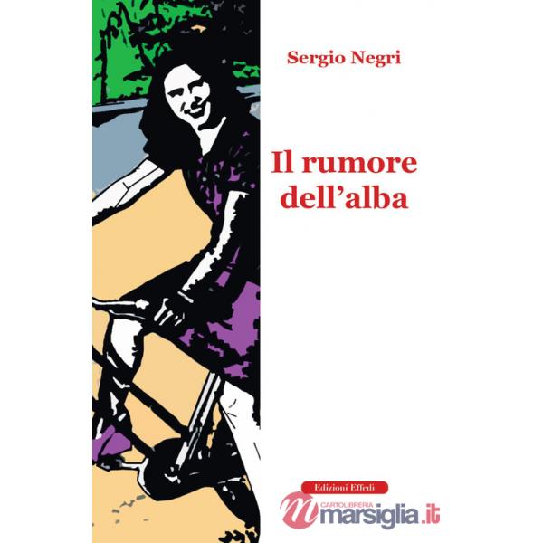 Rumore dell'alba (Il)