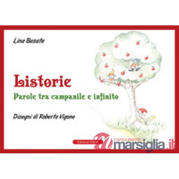 Listorie. Parole tra campanile e infinito
