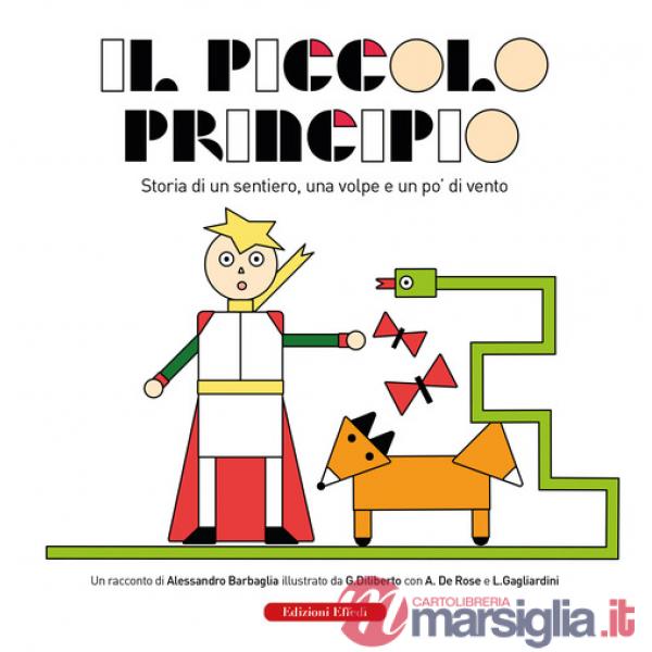 Piccolo principio. Storia di un Sentiero, una Volpe e un po' di vento (Il)