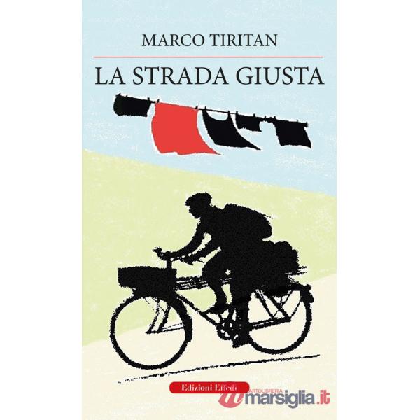 Strada giusta (La)