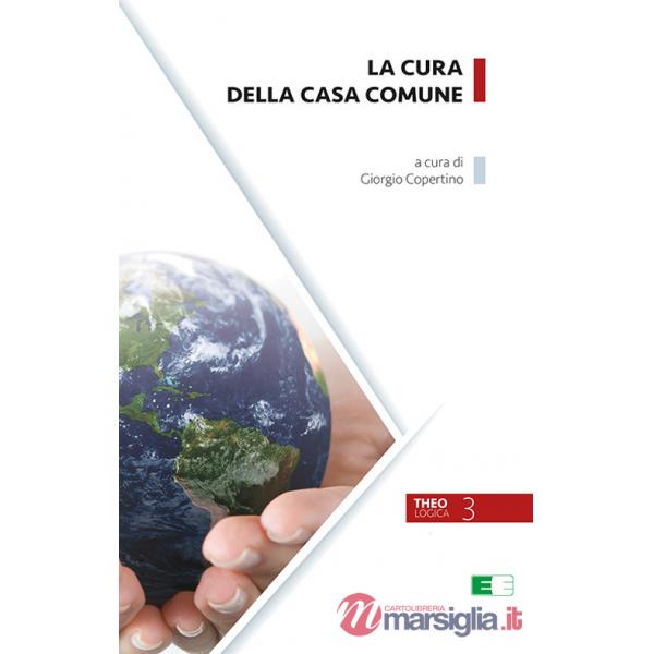 Cura della casa comune (La)